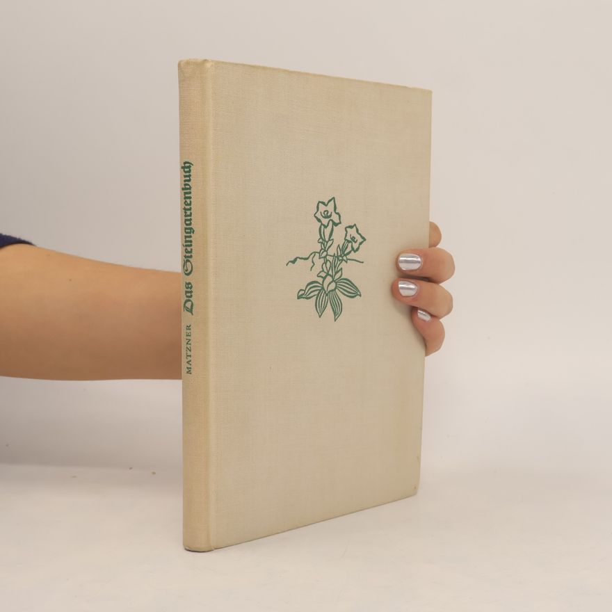 Emil Maizner Das Steingartenbuch