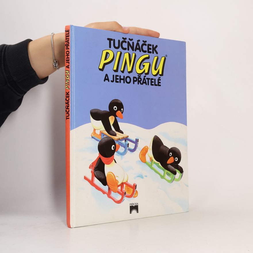 Kolektív autorov Tučňáček Pingu a jeho přátelé