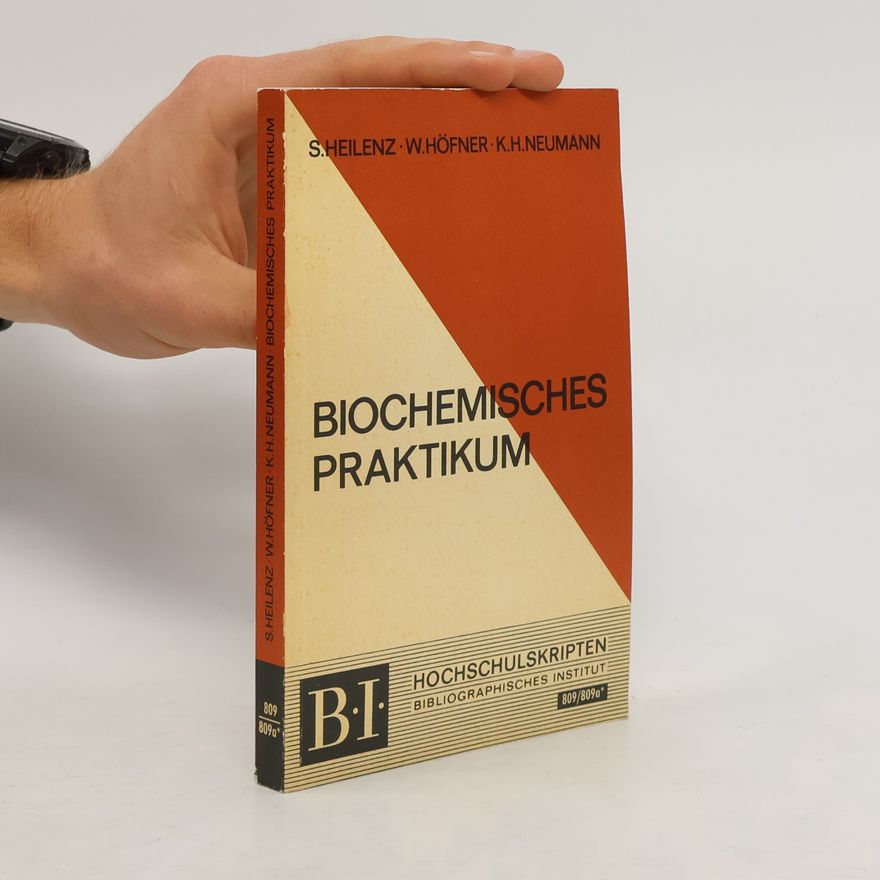 Autorenkollektiv Biochemisches Praktikum