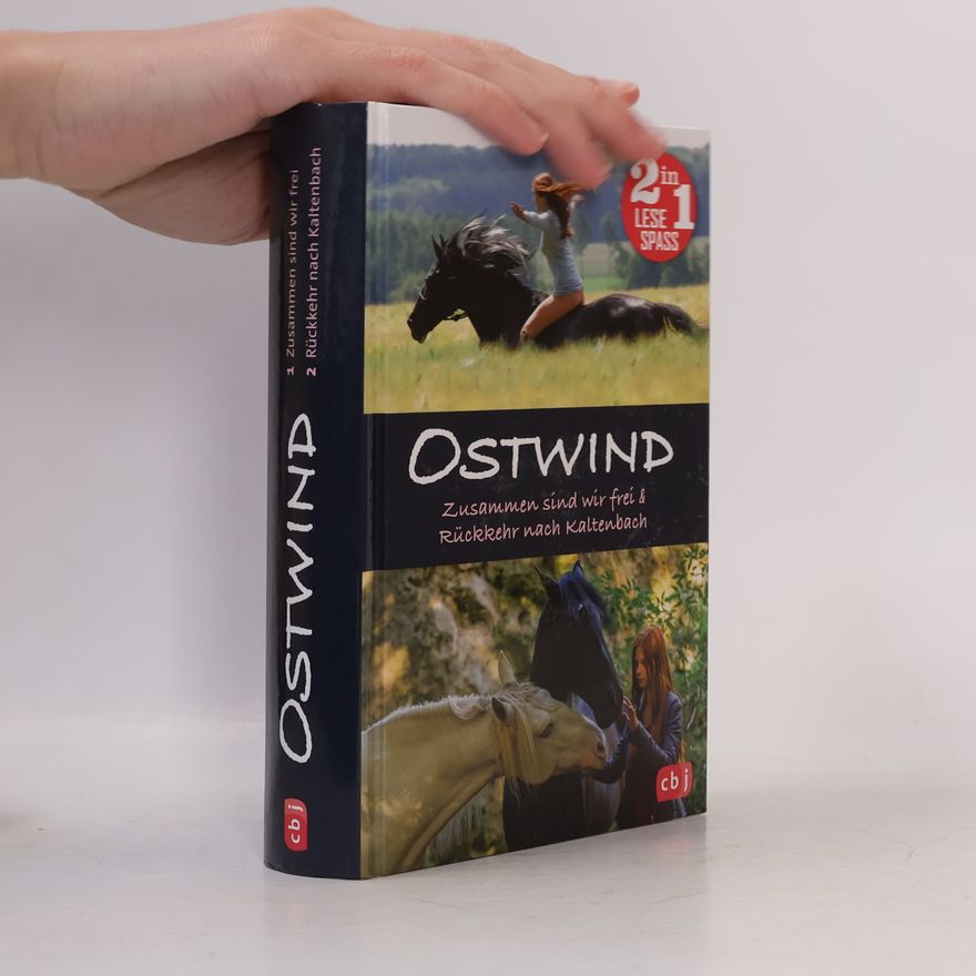 Kristina M. Hennová Ostwind. Zusammen sind wir frei. Rückkehr nach Kaltenbach