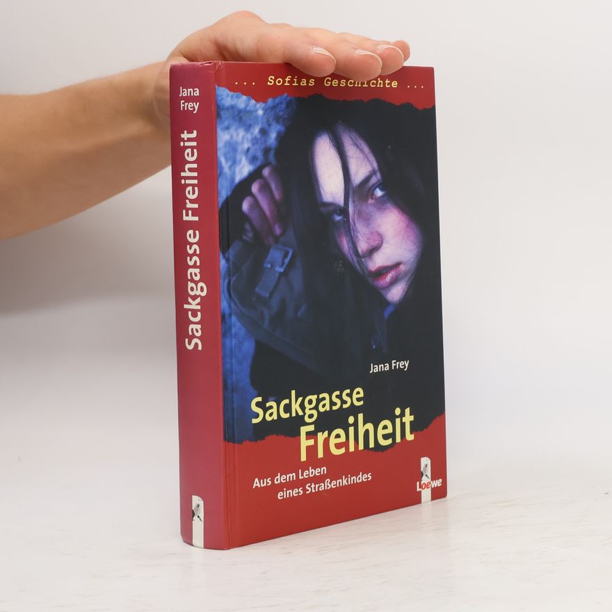 Jana Frey Sackgasse Freiheit