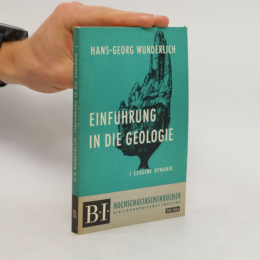 Hans Georg Wunderlich Einführung in die Geologie