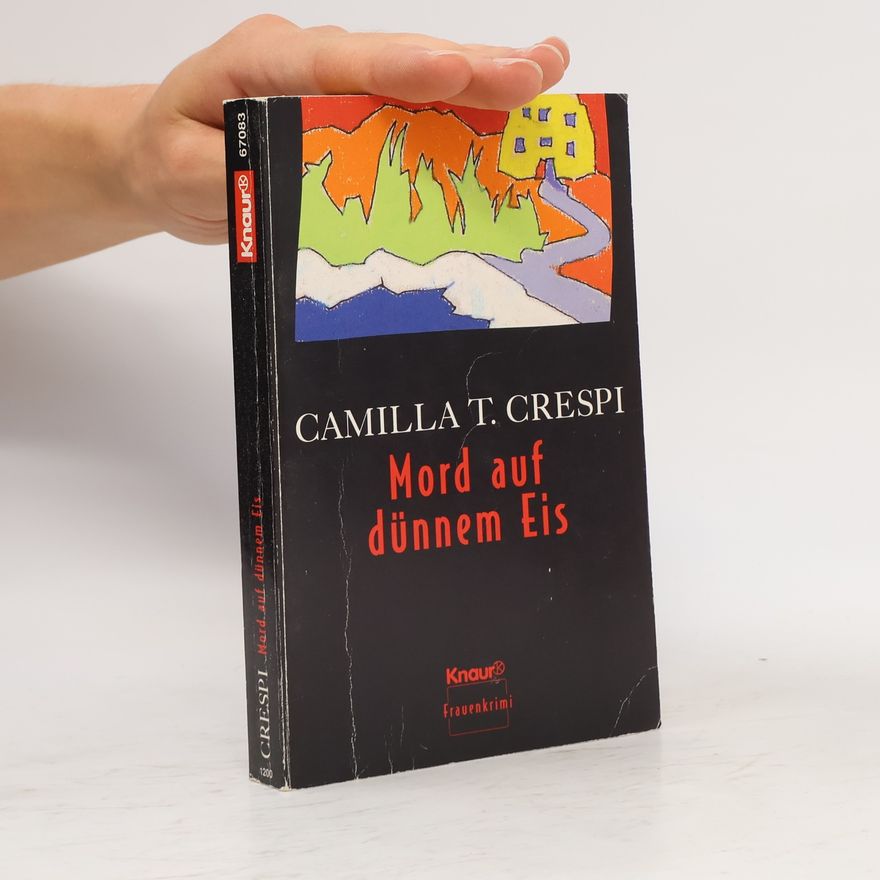 Camilla T. Crespi Mord auf dünnem Eis