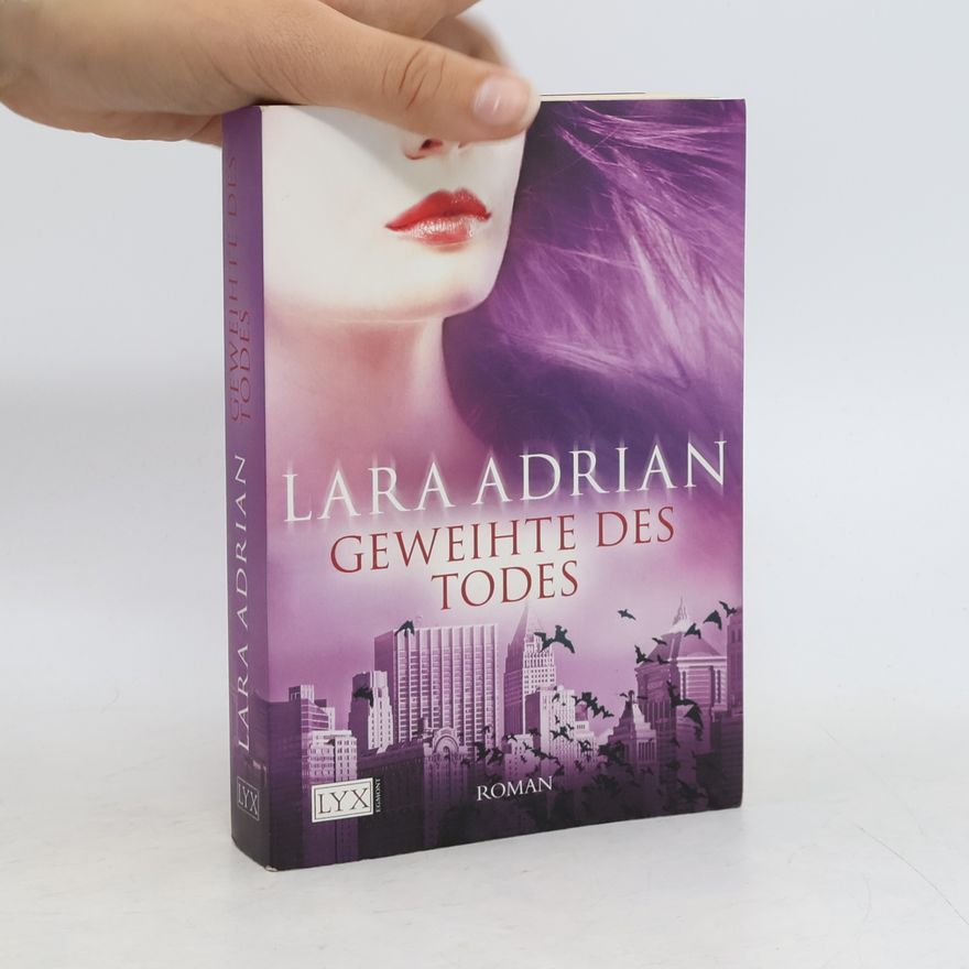 Lara Adrian Geweihte des Todes