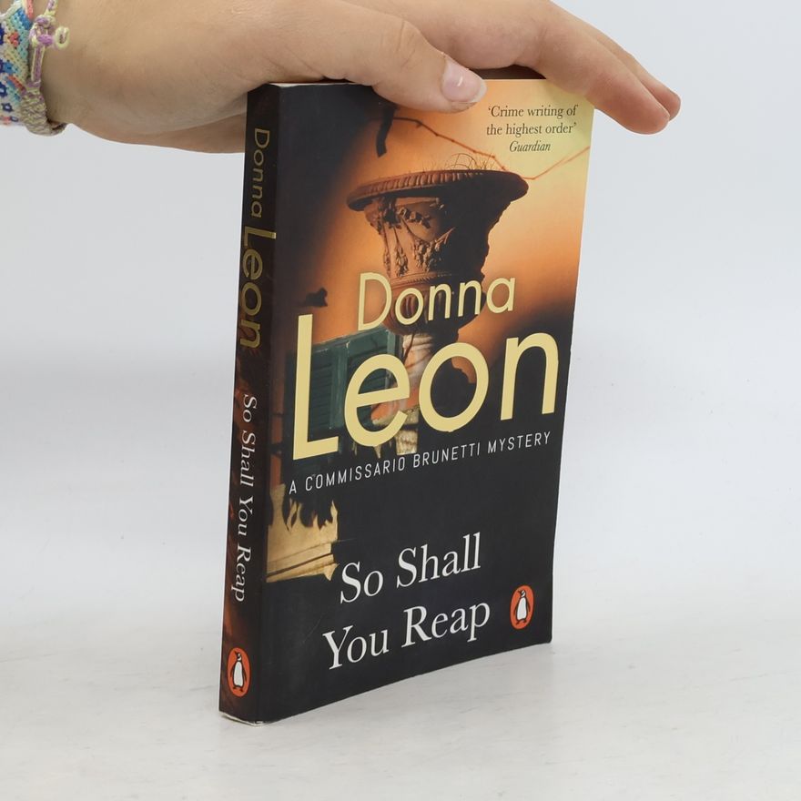 Donna Leon So Shall You Reap
