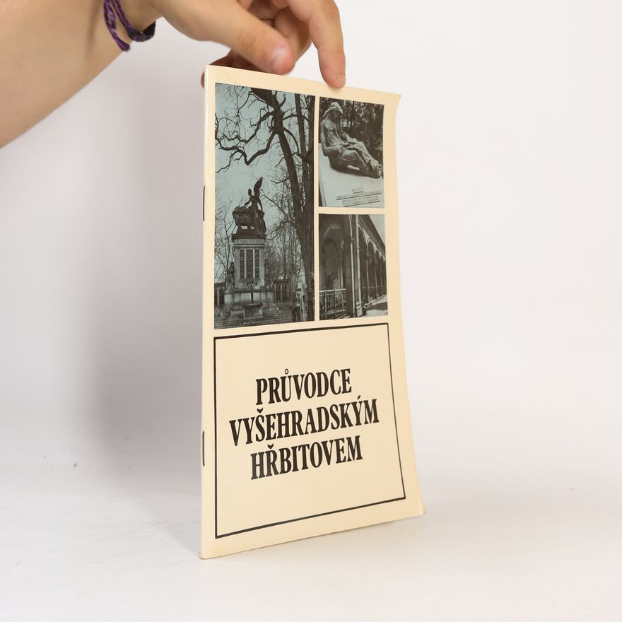Bořivoj Nechvátal Průvodce vyšehradským hřbitovem