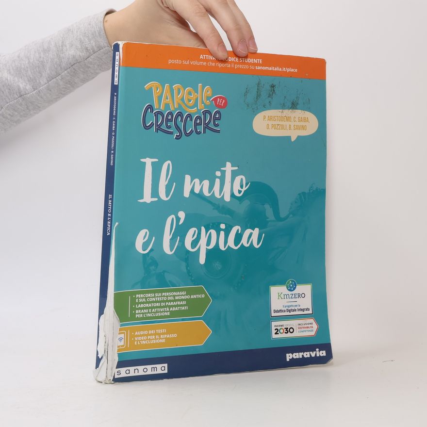 Autorenkollektiv Parole per crescere. Il mito e l'epica