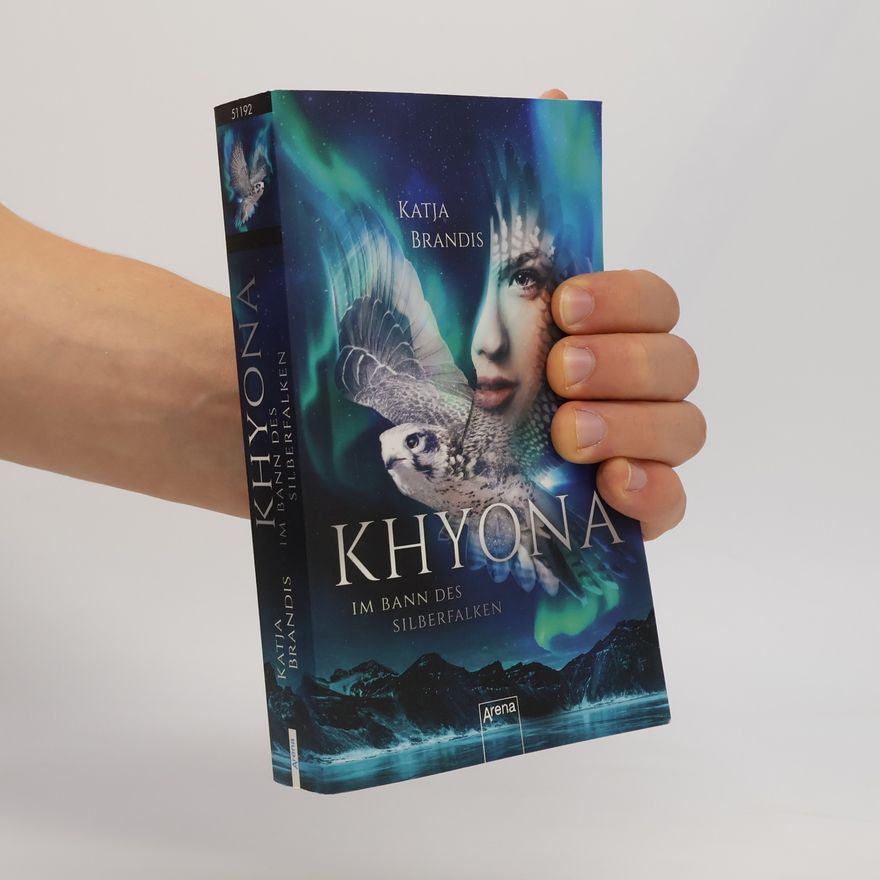 Katja Brandis Im Bann des Silberfalken / Khyona Bd.1
