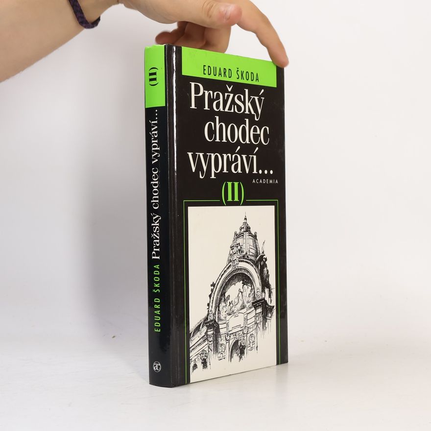 Hedvika Vilgusová Pražský chodec vypráví... (II)