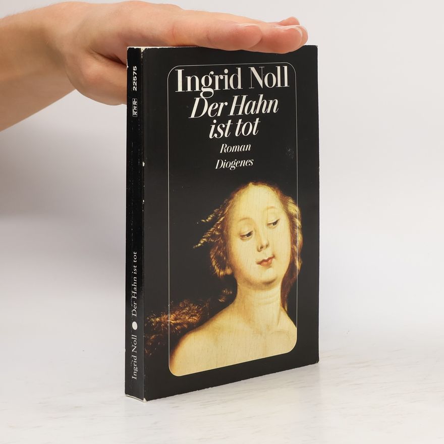 Ingrid Noll Der Hahn ist tot