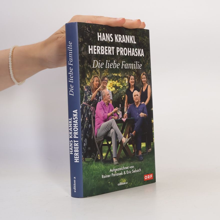 Herbert Prohaska Die liebe Familie