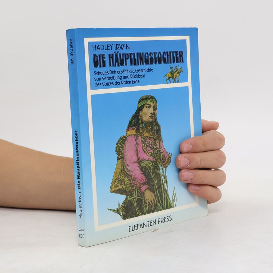 Hadley Irwin Die Häuptlingstochter