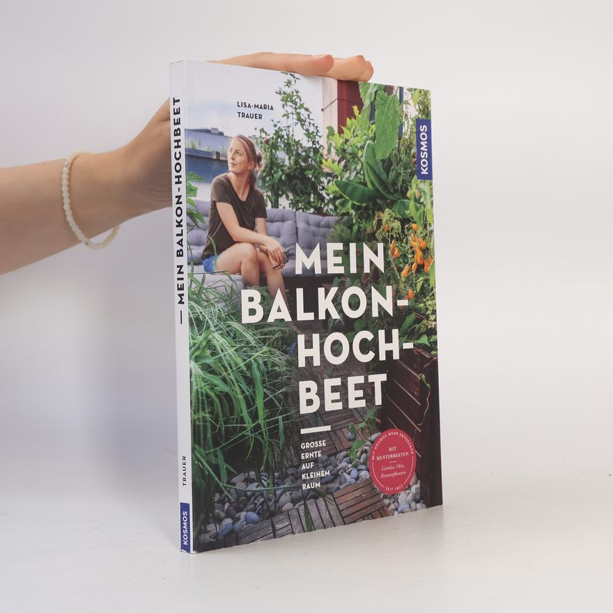 LisaMaria Trauer Mein Balkon-Hochbeet