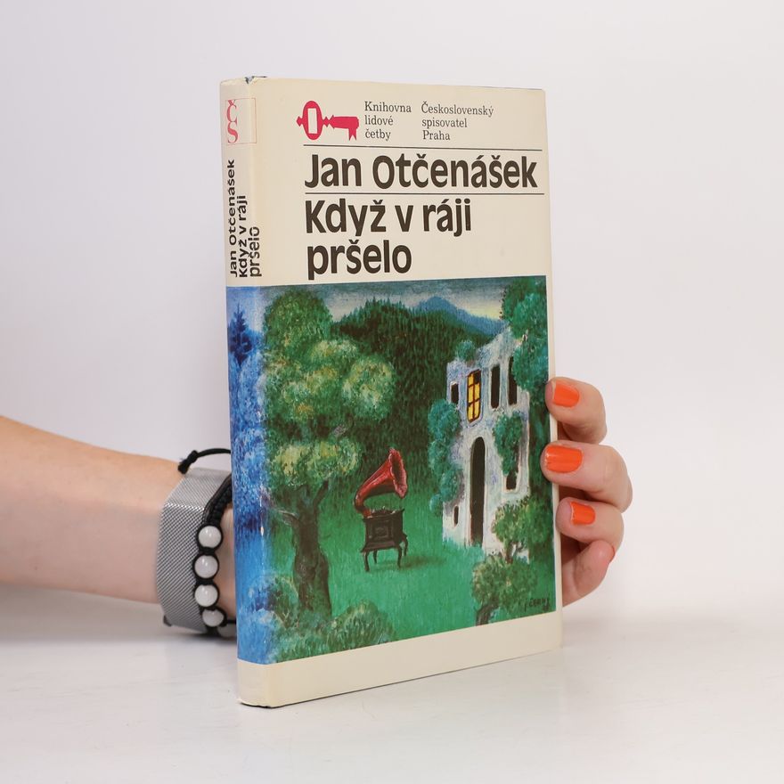 Jan Otčenášek Když v ráji pršelo