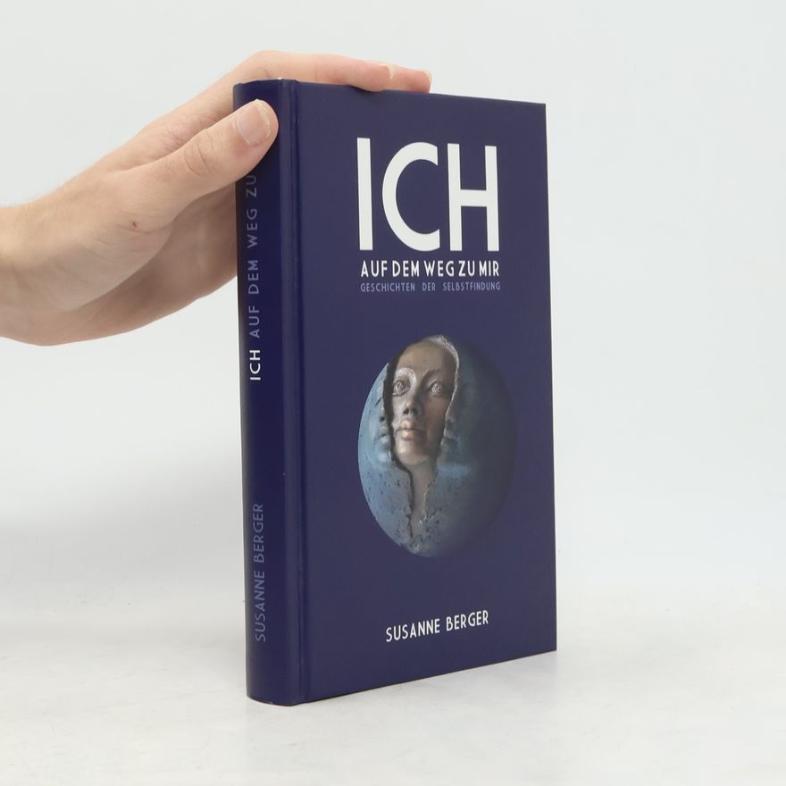 Susanne Berger Ich auf dem Weg zu mir