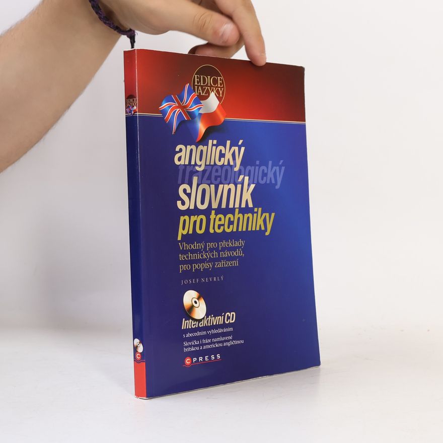 Josef Nevrlý Anglický frazeologický slovník pro techniky