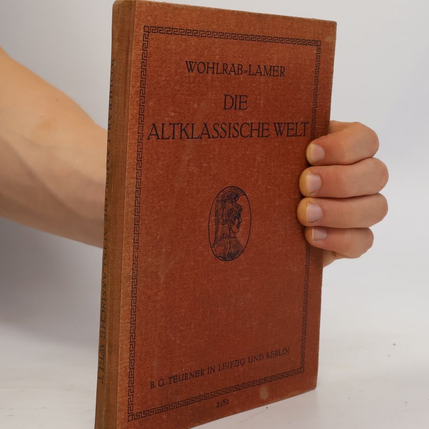 Hans Lamer Die Altklassische Welt