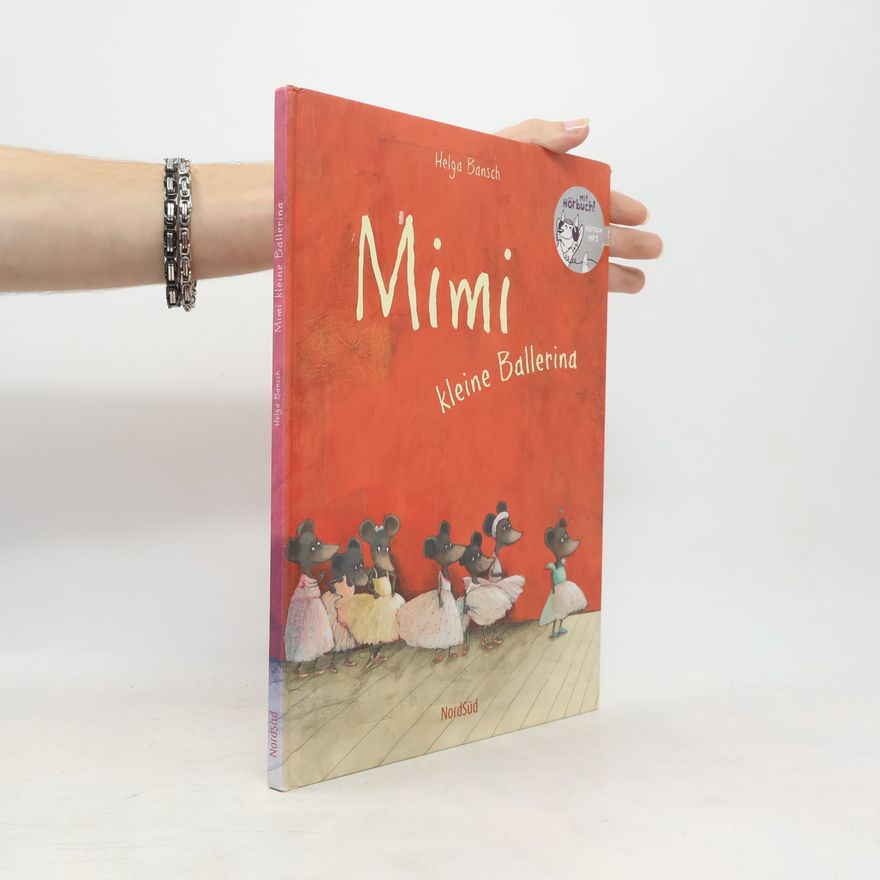 Helga Bansch Mimi, kleine Ballerina