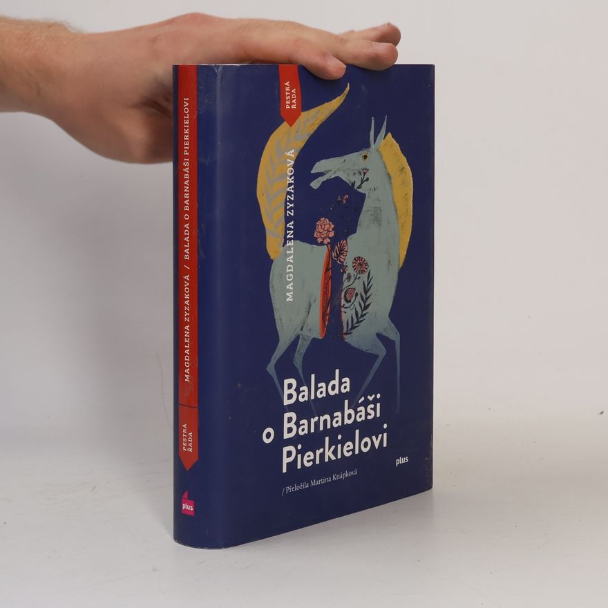 Magdalena Zyzak Balada o Barnabáši Pierkielovi
