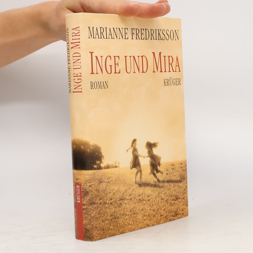 Marianne Fredriksson Inge und Mira