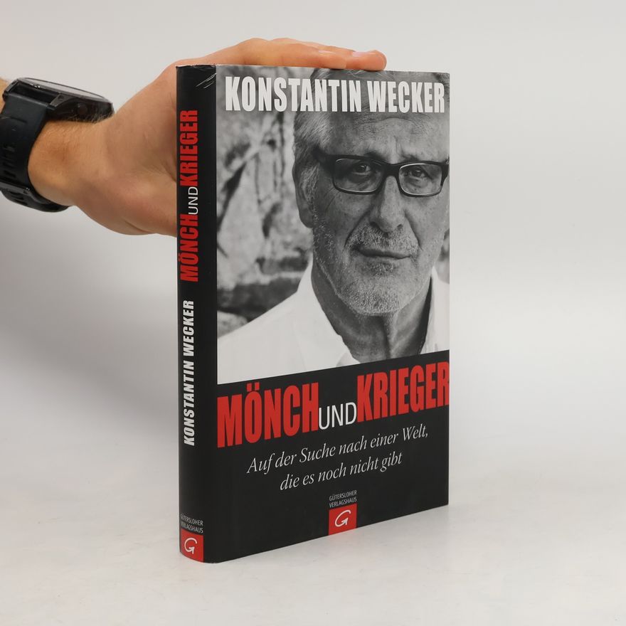 Konstantin Wecker Mönch und Krieger