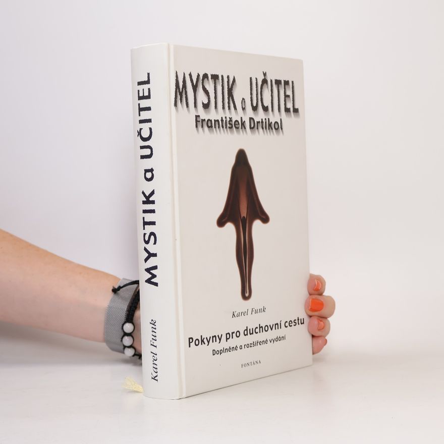 Karel Funk Mystik a učitel František Drtikol