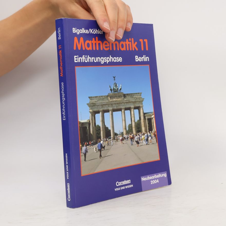 Kolektiv autorů Mathematik 11. Schülerbuch. Berlin