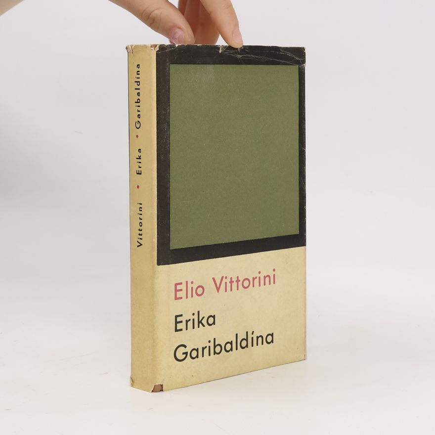 Elio Vittorini Erika Garibaldína