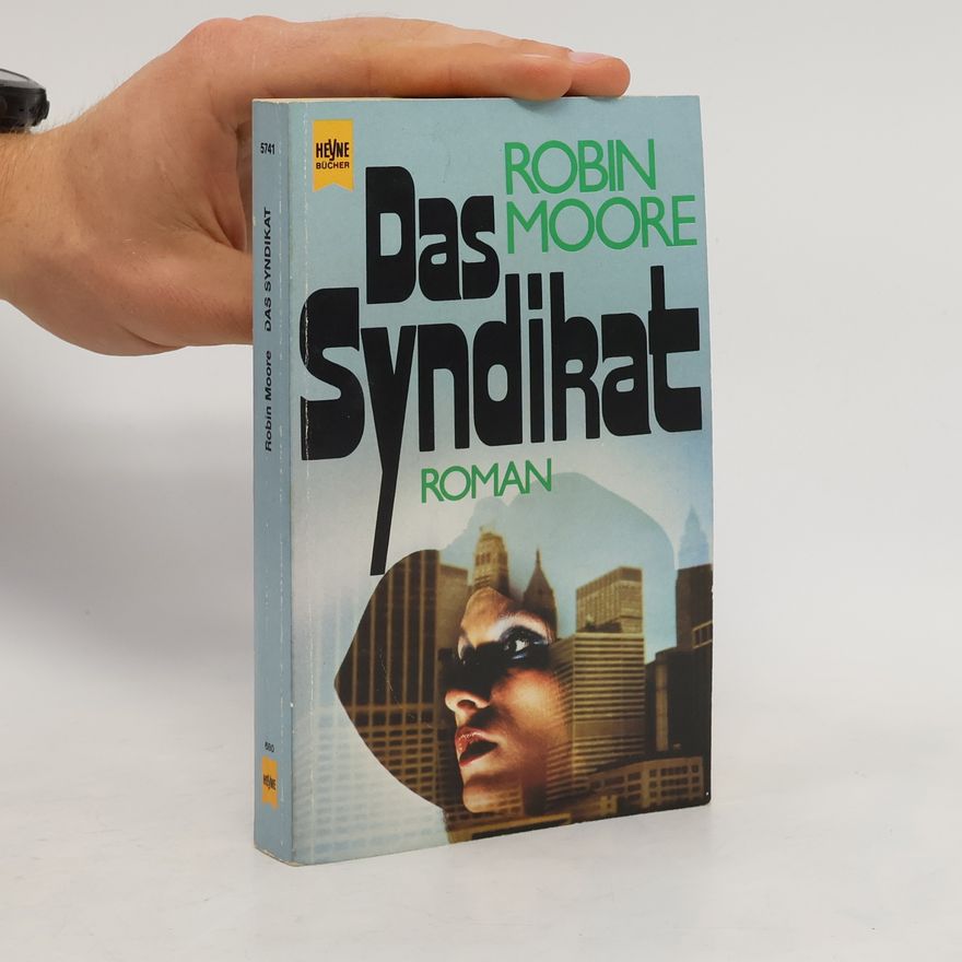 Robin Moore Das Syndikat