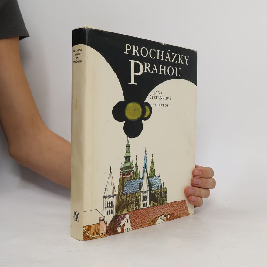 Jana Štefánková Procházky Prahou