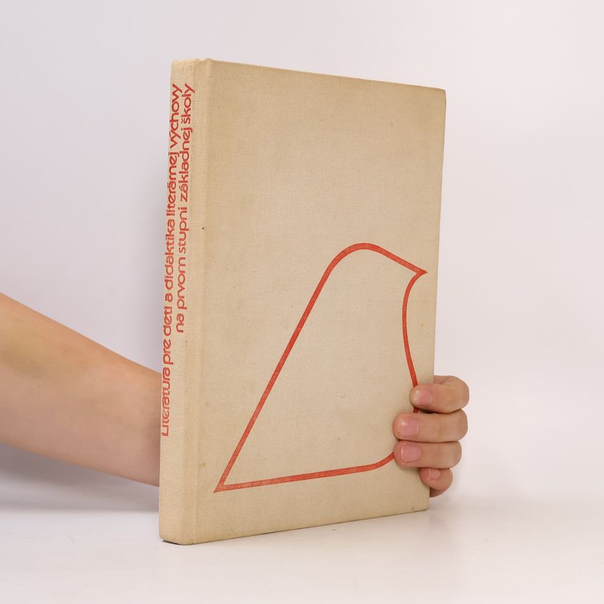 Želmíra Tarcalová Literatúra pre deti a didaktika literárnej výchovy na prvom stupni základnej školy