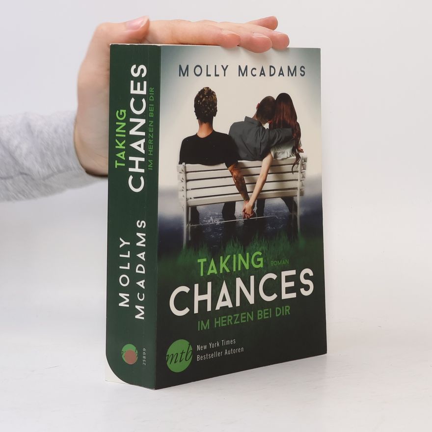 Molly McAdams Taking chances - im Herzen bei dir