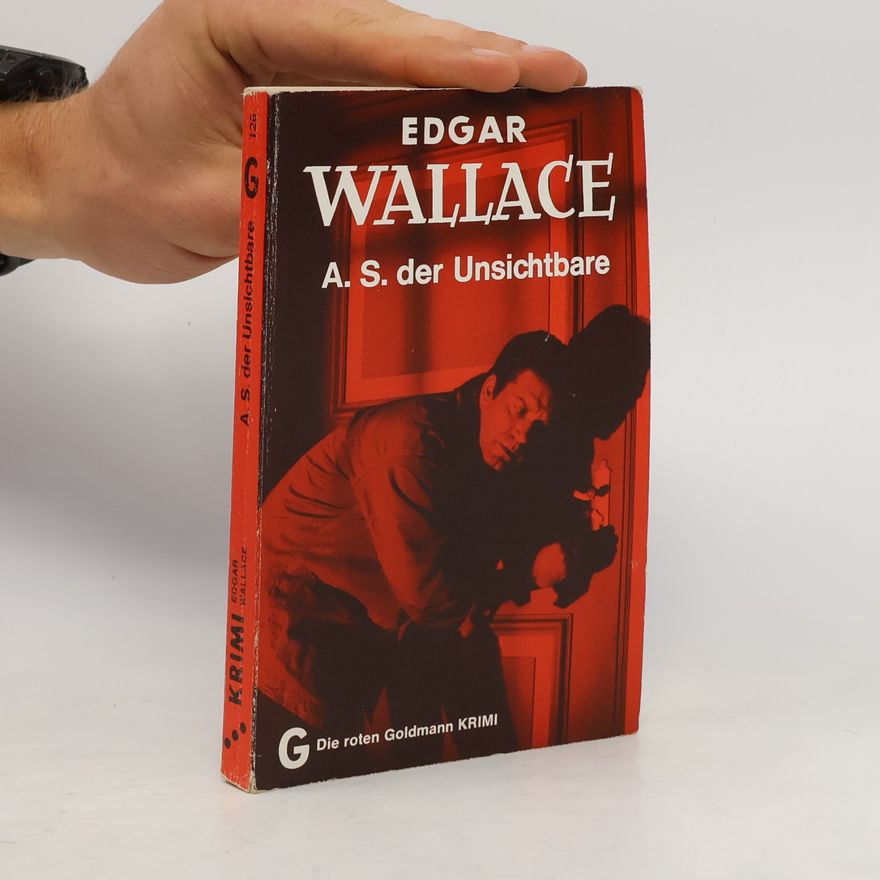 Edgar Wallace A. S., der Unsichtbare