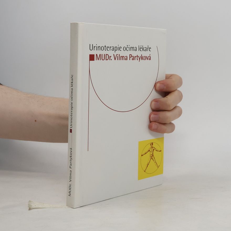 Vilma Partyková Urinoterapie očima lékaře