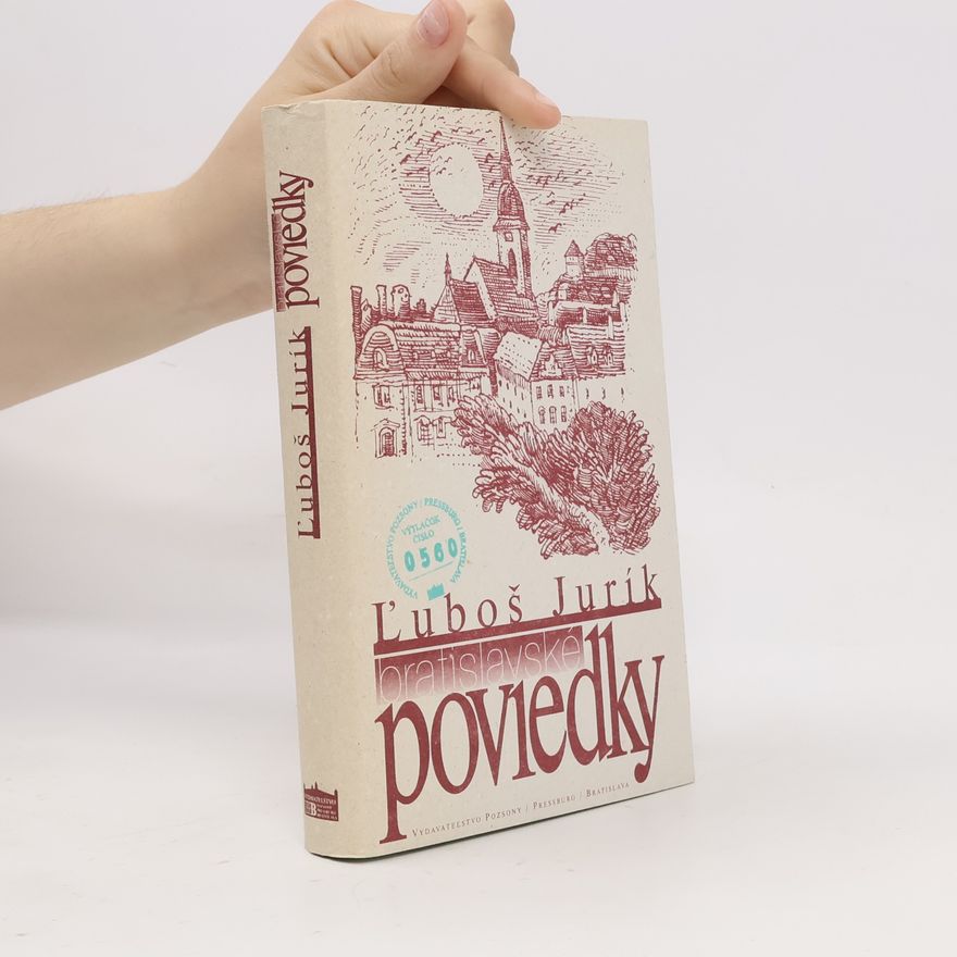 Ľuboš Jurík Bratislavské poviedky