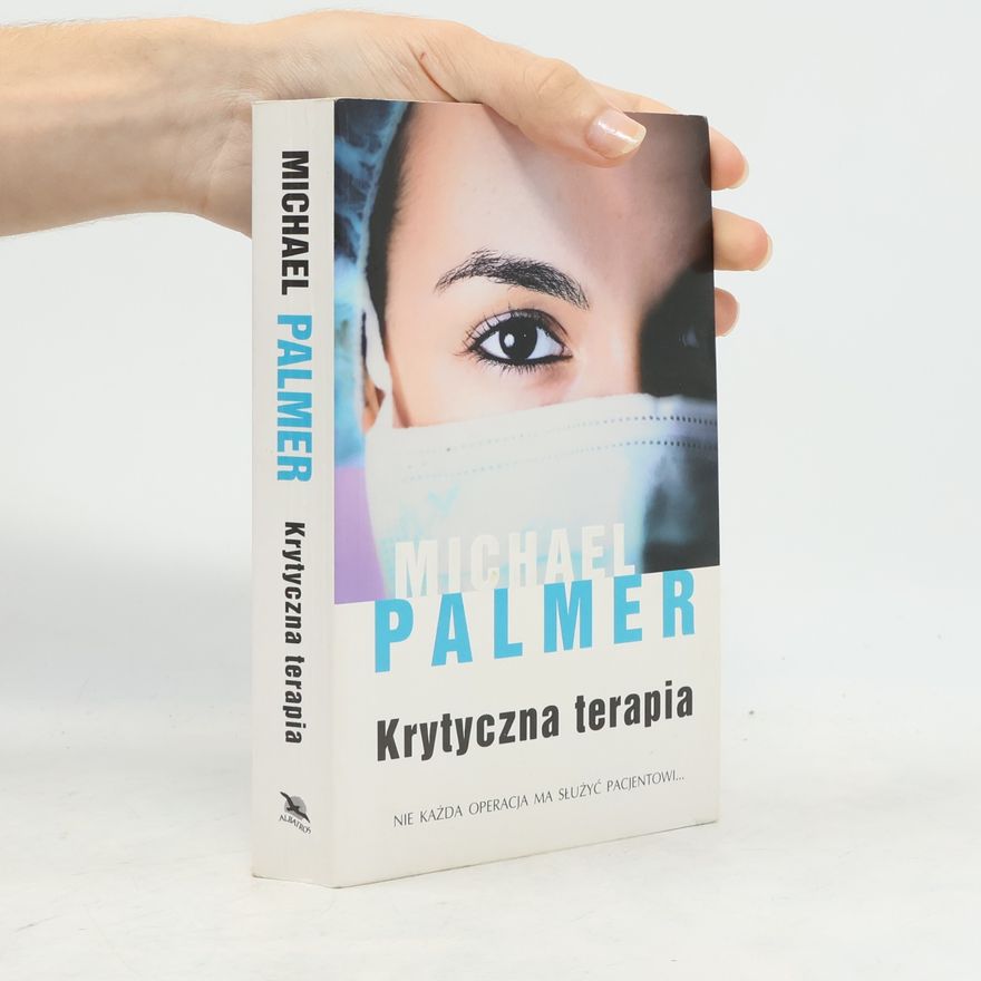 Michael Palmer Krytyczna terapia