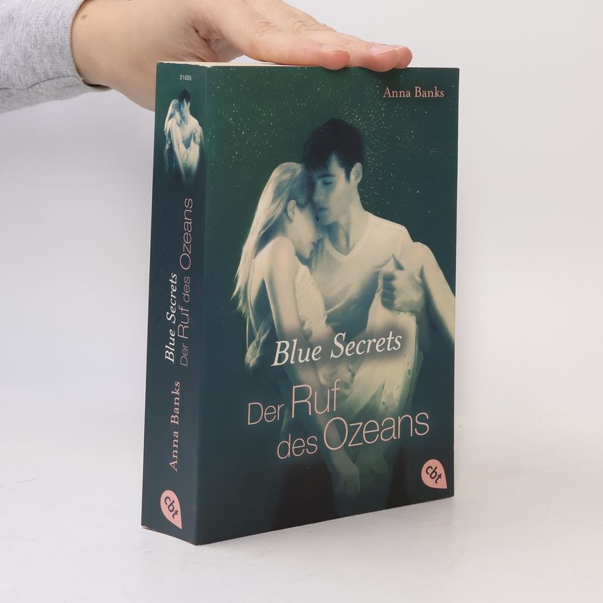 Anna Banks Blue Secrets - der Ruf des Ozeans