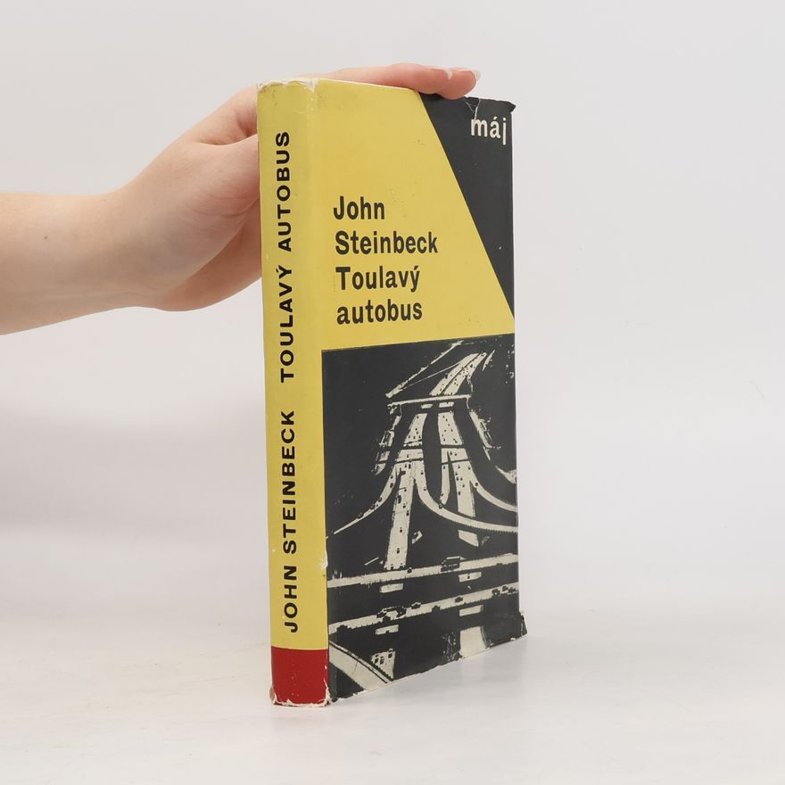 John Steinbeck Toulavý autobus