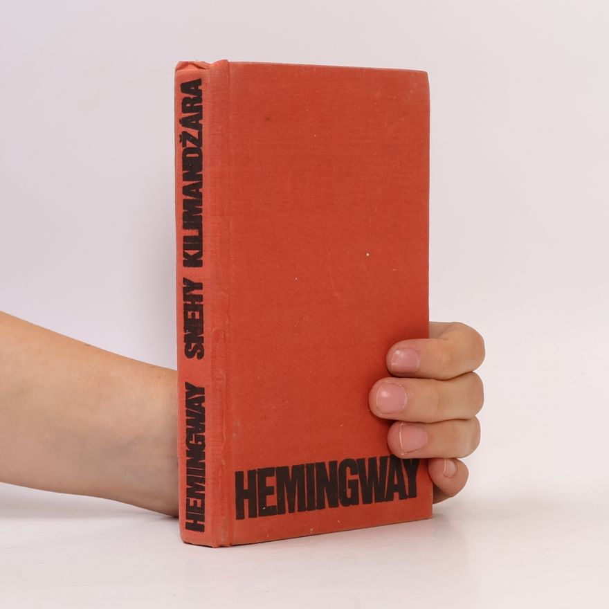 Ernest Hemingway Snehy Kilimandžára a iné