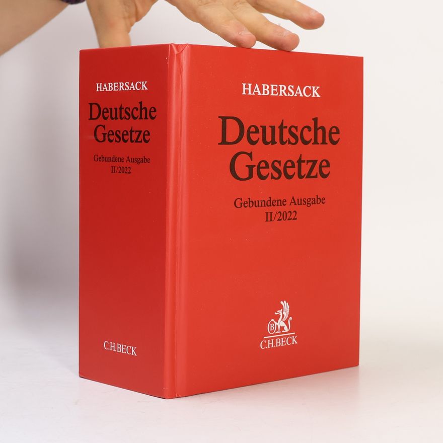 Mathias Habersack Deutsche Gesetze Gebundene Ausgabe II/2022