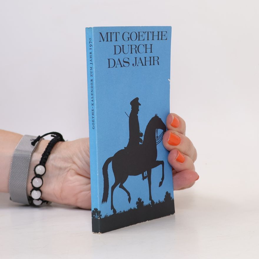 Autorenkollektiv Mit Goethe Durch das Jahr