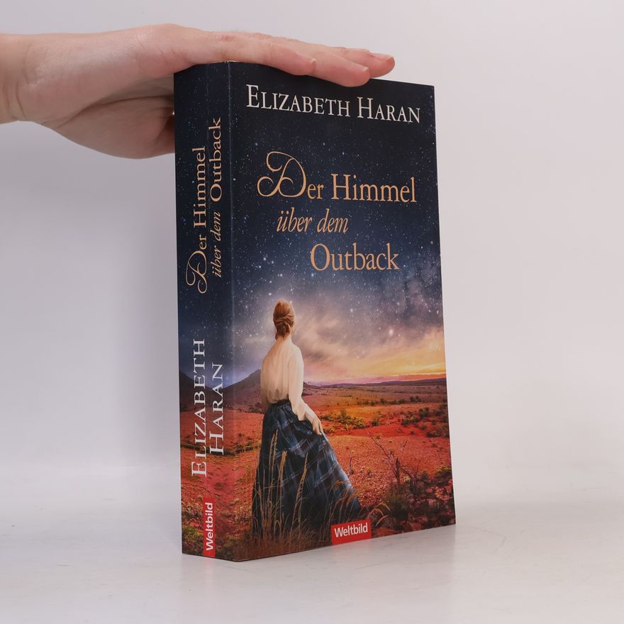 Elizabeth Haran Der Himmel über dem Outback