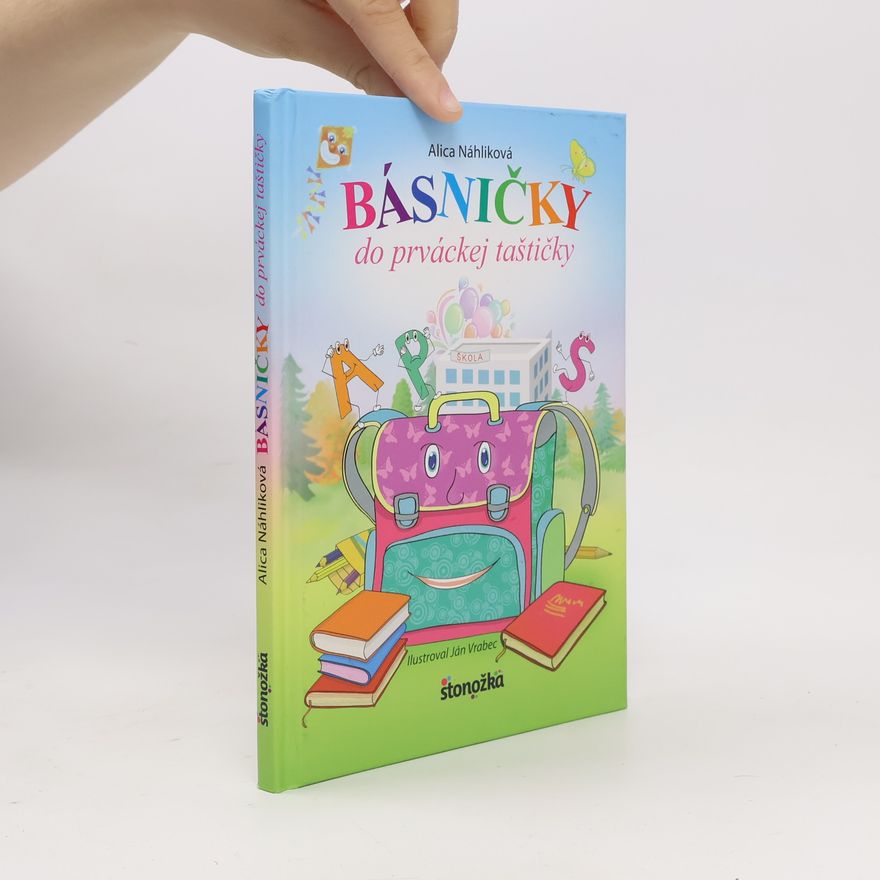Alica Náhlíková Básničky do prváckej taštičky