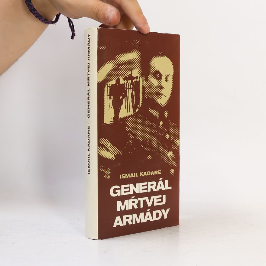 Ismail Kadare Generál mŕtvej armády