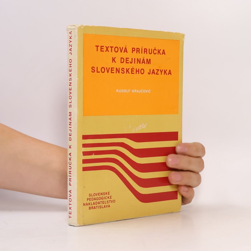Rudolf Krajčovič Textová príručka k dejinám slovenského jazyka