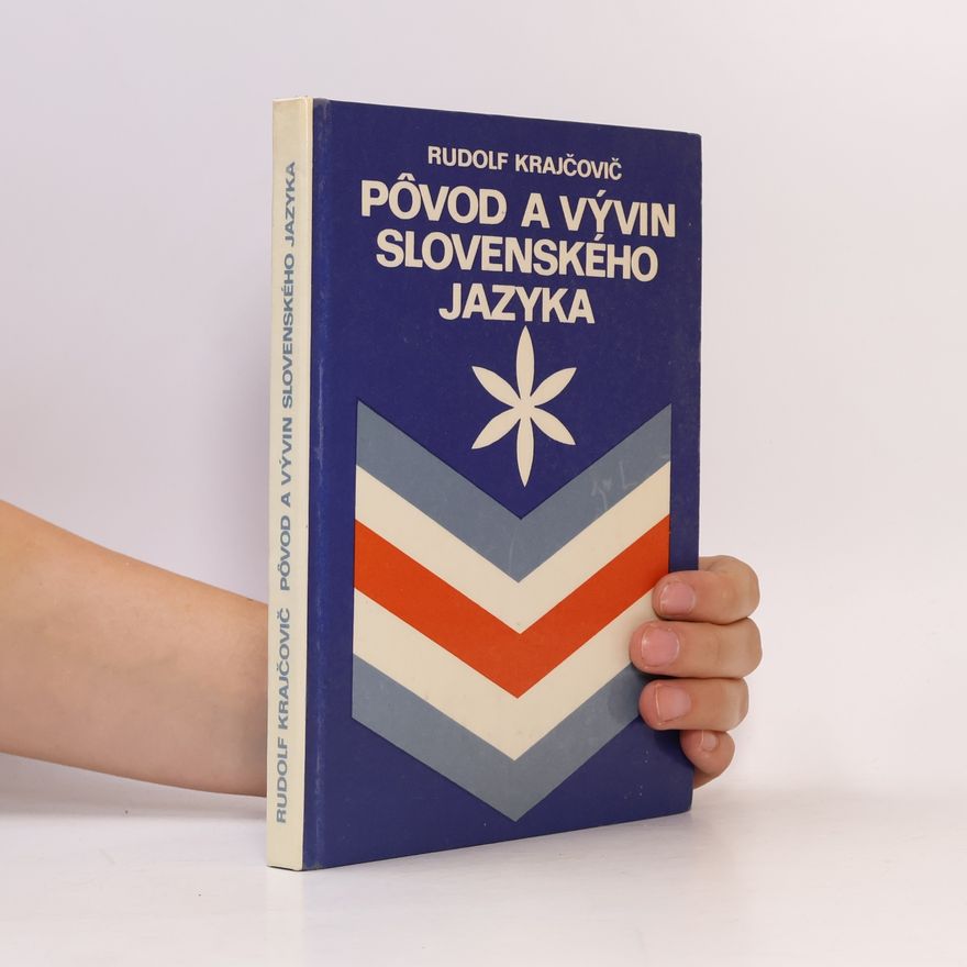 Rudolf Krajčovič Pôvod a vývin slovenského jazyka