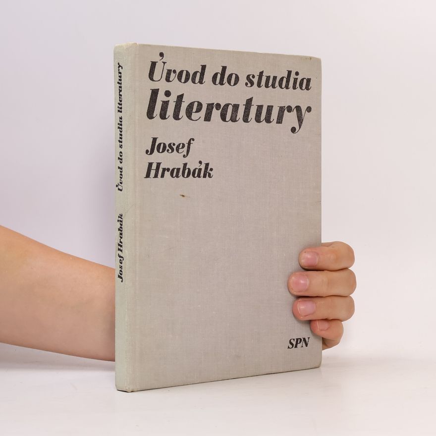 Josef Hrabák Úvod do studia literatury