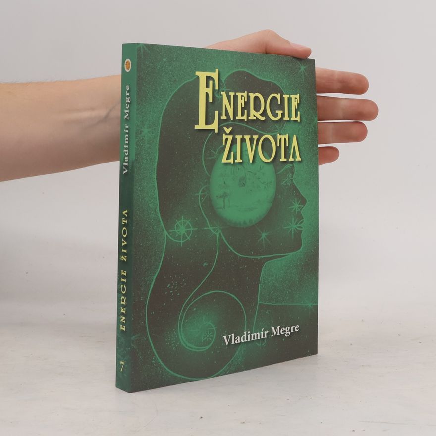 Vladimir Megre Energie života