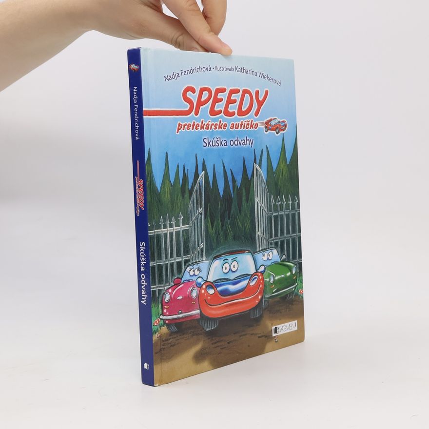 Nadja Fendrich Speedy - pretekárske autíčko - Skúška odvahy