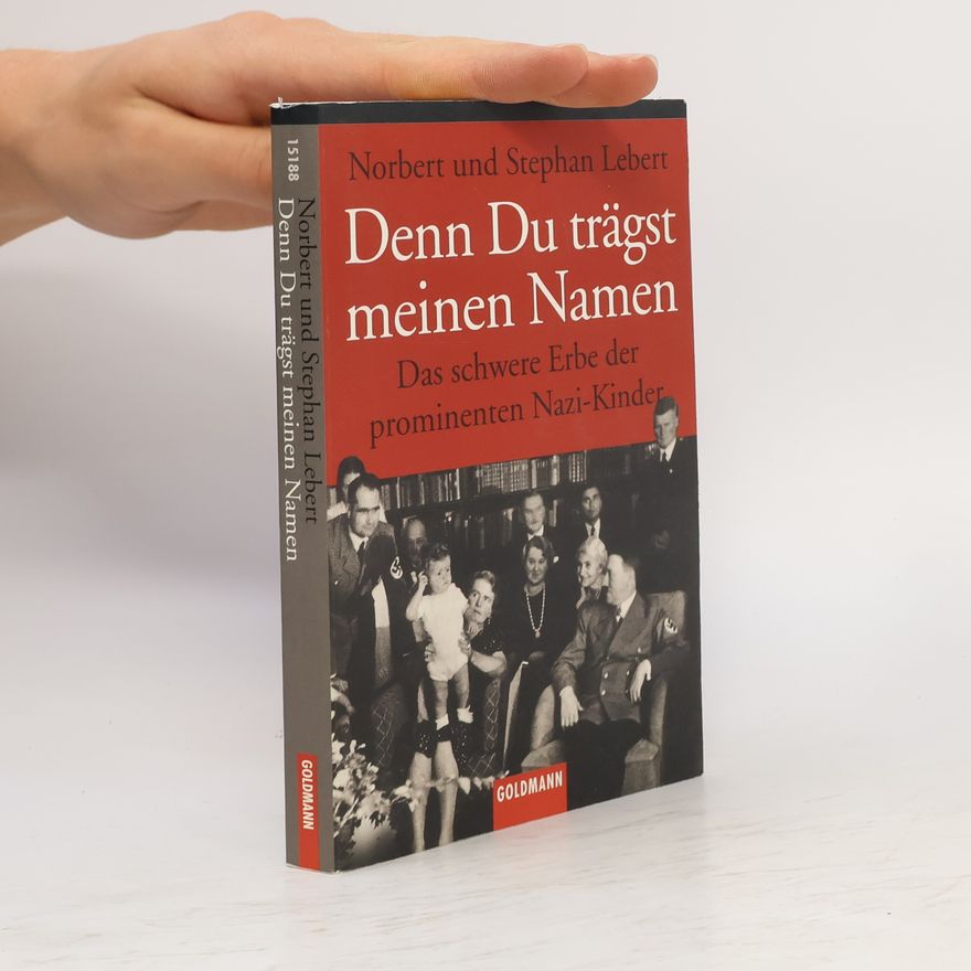 Norbert Lebert Denn Du trägst meinen Namen